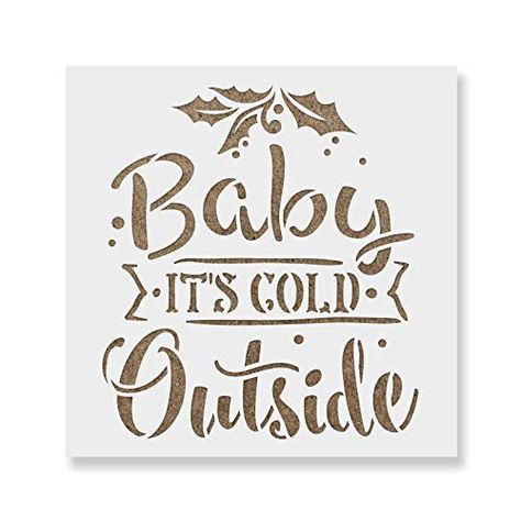 Baby It's Cold Outside Stencil Template for Walls and Cra... https://www.amazon.ca/dp/B0787QR6DR/ref=cm_sw_r_pi_dp_U_x_UXvLBbJ8Z5N43 Unique Family Christmas Cards, Family Holiday Cards, Baby Its Cold, Holiday Crafts Diy, Reusable Stencils, Winter Signs, Fancy Script, Holiday Messages, Christmas Stencils