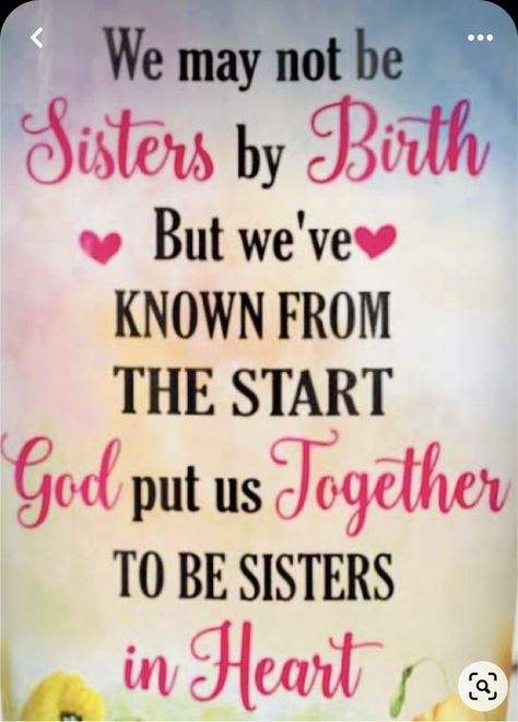 Sisters In Heart, Sisters By Heart Quotes, Birthday Wishes For Your Sister, Sisters Forever Quotes, Lifetime Friends Quotes, Beautiful Sister Quotes, Sister Bond Quotes, Happy Birthday Wishes For Sister, Sister Bond