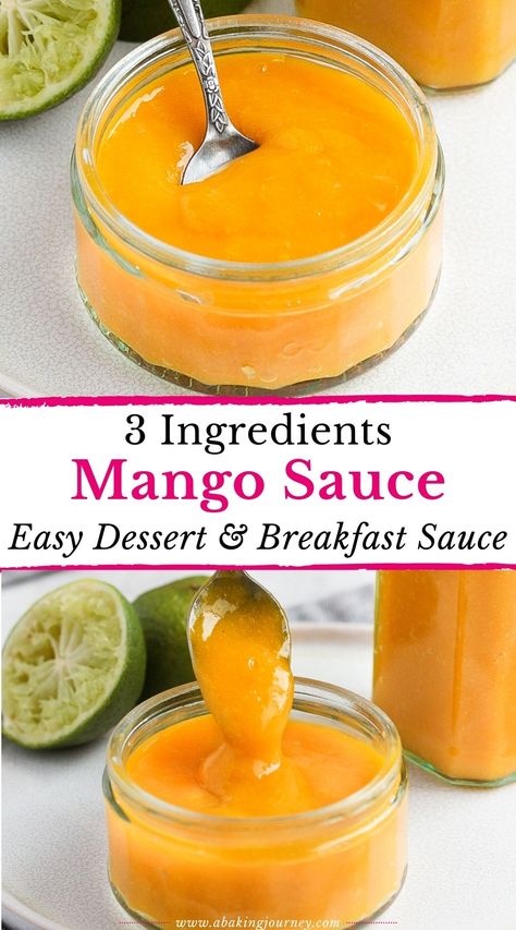 Mango Topping For Cake, Mango Topping For Cheesecake, Fruit Sauce For Cheesecake, Mango Sauce Recipes, Mango Sauce Dessert, Mango Syrup Recipe, Mango Sauce Recipe, Coulis Recipe, Mango Coulis