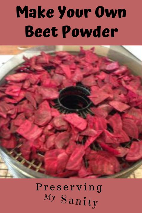 Dehydrating Beets In Dehydrator, Beet Preserving, How To Make Beet Powder, Beets Preserving, What To Make With Beets, What To Do With Beets, Dehydrate Beets, Beet Powder Recipes, Dehydrating Beets