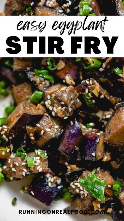 Stir Fry Egg, Cabbage Fried Rice, Egg Plants, Eggplant Stir Fry, Fry Egg, Mushroom Fried Rice, Stir Fry With Egg, Running On Real Food, Easy Eggplant