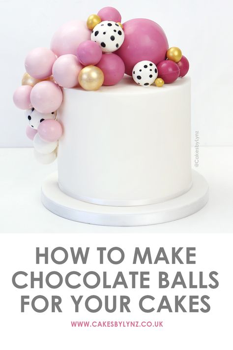 How to make chocolate balls / balloons / spheres for your cakes - Video Tutorial Candy Bubbles On Cake, Bubble Cake Decorations, Cake Bubbles How To Make, Birthday Cake Bubbles, How To Make Chocolate Cake Toppers, Edible Balls For Cake Decoration, Candy Melt Cake Decorations, Ball Cake Decorations, Cake With Balloons Decoration