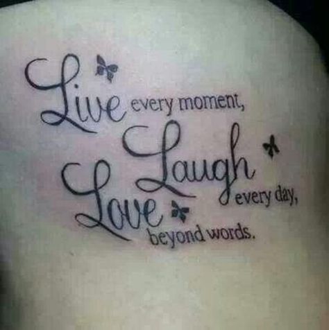 Live Life Love Tattoos, Live Laugh Love Tattoo For Women, Live Love Laugh Tattoo, Live Laugh Love Tattoo, Tattoos In Spanish, Laugh Tattoo, Love Life Tattoo, Mutterschaft Tattoos, Wörter Tattoos