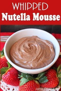 Whipped Nutella Mousse - super simple: 3 ingredients. Use it as a fruit dip, crepe filling, or in a bowl with a spoon! Strawberries And Nutella Ideas, Nutella Mousse Filling, Nutella Whipped Cream Filling, Chocolate Crepe Filling, Nutella Dipped Strawberries, Nutella Dipping Sauce, Whipped Nutella Frosting, Nutella Cream Filling, Nutella Cake Filling Recipes