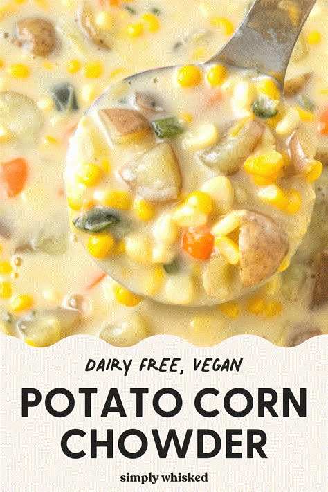 Potato Corn Chowder Recipe, Corn Chowder Crockpot, Dairy Free Potato Soup, Slow Cooker Corn Chowder, Gluten Free Dairy Free Dinner, Vegan Corn Chowder, Potato Corn Chowder, Slow Cooker Potatoes, Potato Chowder