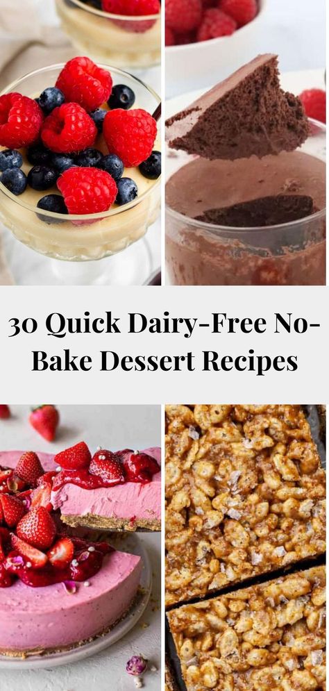 Dairy Free No Bake Desserts Gluten Free Dairy Free Egg Free Dessert Recipes, Easy Healthy Dairy Free Desserts, Soy And Dairy Free Desserts, Nut Free Dairy Free Dessert, No Bake Gf Desserts, Dairy Free And Egg Free Desserts, Easy Desserts Dairy Free, Dairy Free Dessert Ideas, Simple Dairy Free Dessert