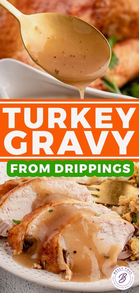 Turkey Dripping Gravy, Dripping Gravy, Turkey Gravy Without Drippings, Gravy Without Drippings, Best Turkey Gravy, Turkey Gravy From Drippings, Turkey Gravy Easy, Homemade Turkey Gravy, Making Turkey Gravy