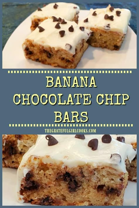 It's easy to make Banana Chocolate Chip Bars (w/ cream cheese frosting) for those you love! They're moist & delicious- you're gonna love 'em! / The Grateful Girl Cooks! Chocolate Chip Banana Cake With Cream Cheese Frosting, Banana Chocolate Chip Squares, Banana Chocolate Chip Dessert, Banana Bars With Chocolate Chips, Banana Squares Recipes, Chocolate Banana Bars, Banana Bars With Cream Cheese Frosting, Frosted Banana Bars, Chocolate Chip Banana Bars