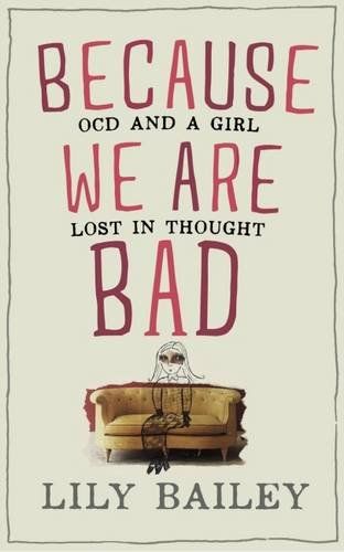 Because We Are Bad: OCD and a Girl Lost in Thought by Lil… Ocd Thoughts, Relationship Ocd, Psychiatric Ward, Writing Instruction, Bad Thoughts, Lost In Thought, Reading Apps, The Bell Jar, Sylvia Plath