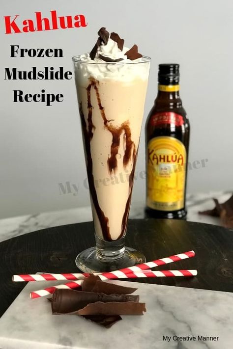 Frozen Mudslide Cocktail made with Ice Cream, Kahlua, and chocolate syrup. This simple dessert cocktail recipe is rich in Kahlua and chocolate flavor. #mycreativemanner Drinks To Make With Kahlua, Kaluah Recipes Desserts, Kahula Drink Recipe, Finest Call Drink Recipes, Mix Drinks Alcoholic Easy, Kaluha Recipes Drinks, Tumbleweed Drink Recipe, Alcohol Recipes Food, Kaluah Recipes Cocktails