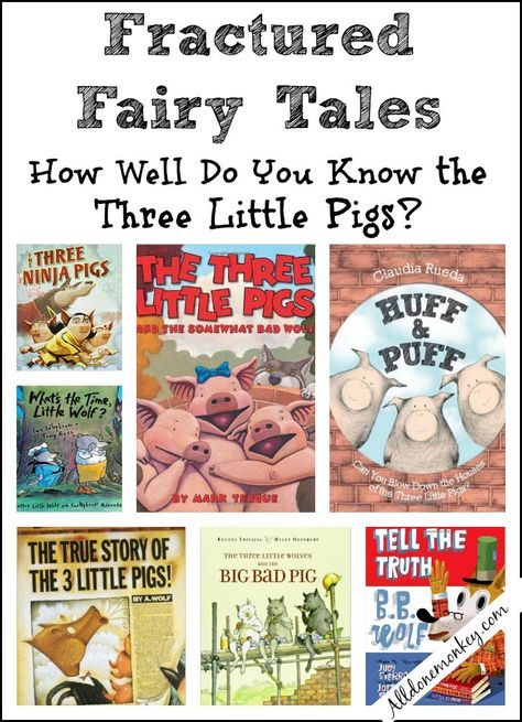 The Three Little Pigs: Fractured Fairy Tales | Alldonemonkey.com Fractured Fairytales, Fairy Tales Book, Three Pigs, Traditional Literature, Fairy Tale Activities, Fairy Tales Unit, Fractured Fairy Tales, The Three Little Pigs, Fairy Tale Theme