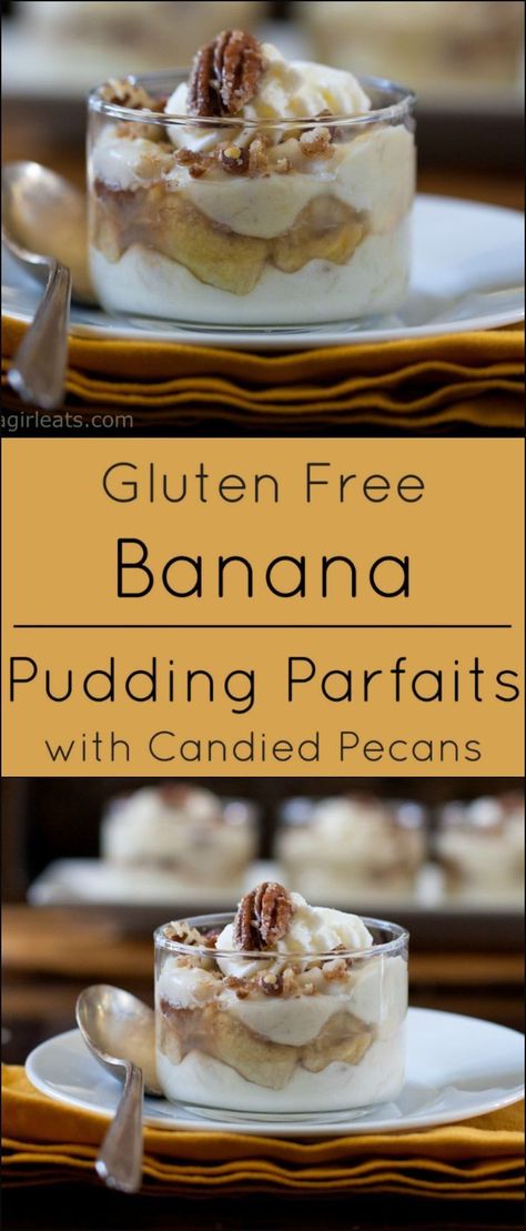 Gluten Free Parfait, Gluten Free Banana Pudding, Gluten Free Desserts Cookies, Southern Recipes Desserts, Roasted Banana, Gluten Free Desserts Healthy, Pudding Parfait, Dessert Parfait, Parfait Desserts