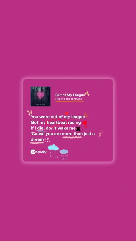 You Are Out Of My League, Out Of My League Aesthetic, Out Of My League Lyrics, Out Of My League Spotify, Music Letters, Relatable Lyrics, Cute Text Quotes, Out Of My League, Song Recommendations