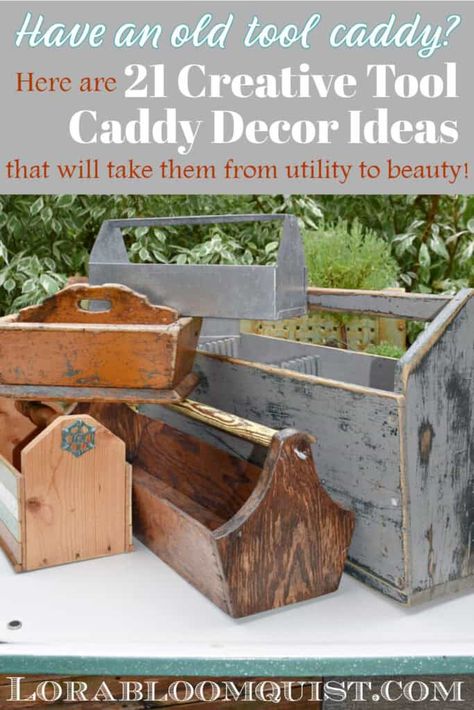 Do you have an old tool caddy laying around? These 21 creative ways to use an old tool caddy as home decor and organization will take them from utilitarian to functional beauty. Trash to treasure, indeed! Antique Tool Caddy Decor Ideas, Old Wood Box Ideas Decor, Wooden Toolbox Decor, Vintage Tool Boxes, Old Crates Repurposed, Tool Box Makeover, Tool Caddy Diy, Old Tool Boxes Repurposed, Vintage Wooden Toolbox Decorating Ideas