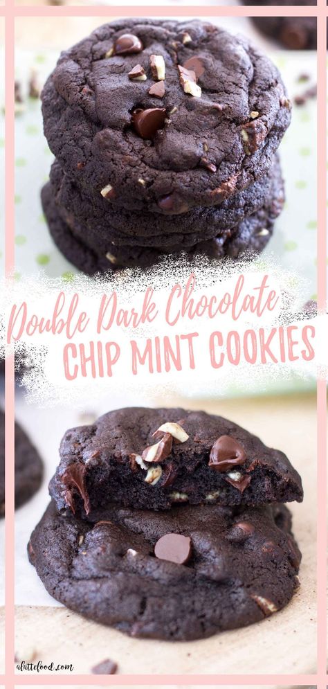 Double Chocolate Mint Chip Cookies, Chocolate Mint Chocolate Chip Cookies, Dark Chocolate Mint Cookies, Chocolate Mint Cookies Recipe, Double Chocolate Mint Cookies, Mint Chocolate Cookies, Chocolate Chip Mint, Mint Chip Cookies, Mint Chocolate Desserts