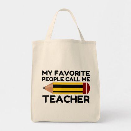 My Favorite People Call Me Teacher Tote Bag School Decoration, Teacher Tote Bag, Appreciation Ideas, Diy Tote, My Favorite People Call Me, Funny Tote Bags, Teacher Tote, Diy Tote Bag, School Decorations