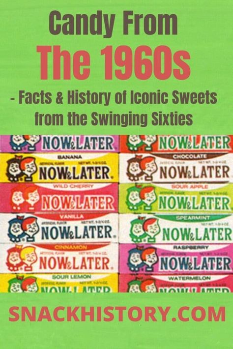 Candy From The 60s - Iconic 60s Candy In The Swinging Sixties 60s Snacks, 1960 Party Games, 1960s Candy, Candy 1968, 60s Candy, 60s Food, 1970s Candy, List Of Candy, 1960s Food