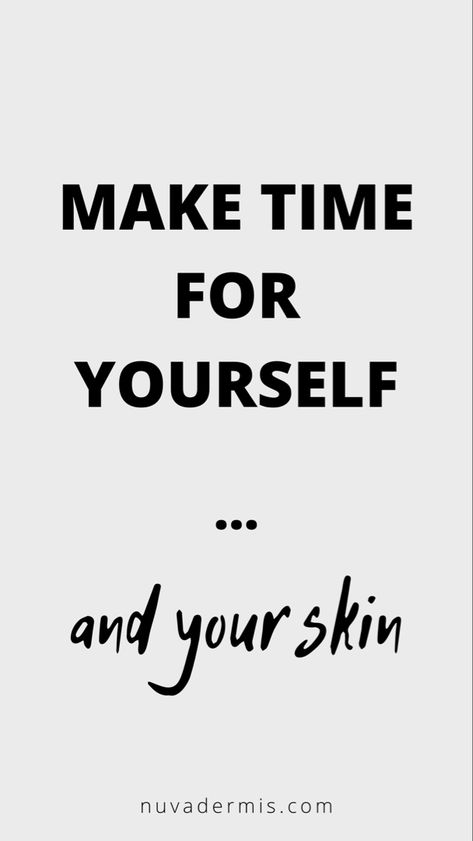 Invest In Your Skin, Natural Skin Care Products, Take Care Of Your Skin, Skincare Quotes, Inspirational Quotes For Women, Inspirational Message, Skin Care Products, Make Time, Feel Confident