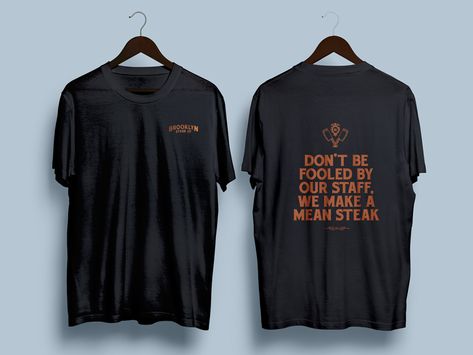 Restaurant Shirt Design, Steakhouse Steak, Imperial City, Quote Tshirt, Restaurant Uniforms, Apparel Branding, Logo Ideas, Shirt Design, Steak