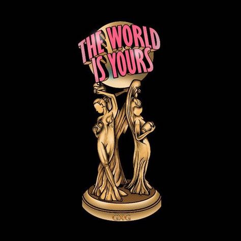 World Is Yours, The World Is Yours Drawing, The World Is Yours Tattoo Design, The World Is Yours Wallpaper, World Is Yours Tattoo, The World Is Yours Tattoo, Scarface Movie, World Logo, Gangsta Tattoos