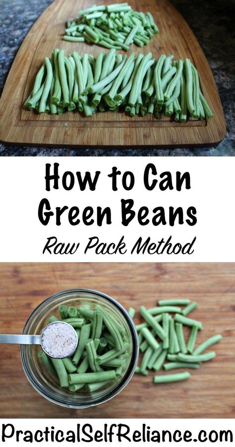 How to Can Green Beans (Raw Pack Method) Canning Green Beans, Pressure Canning Recipes, Food Shelf, Home Canning Recipes, Canning Vegetables, Canning Food Preservation, Can Green Beans, Canned Food Storage, Canning Tips