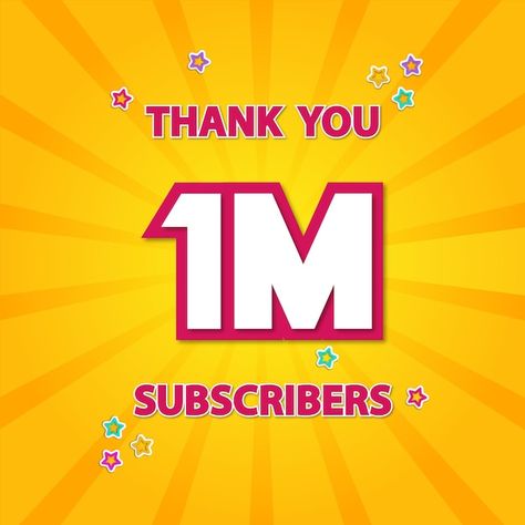 1 M Subscribers, 1m Subscribers Youtube, Thank Giving, Community Poster, 1m Subscribers, How To Approach Women, Banner Illustration, Social Media Community, Youtube Design