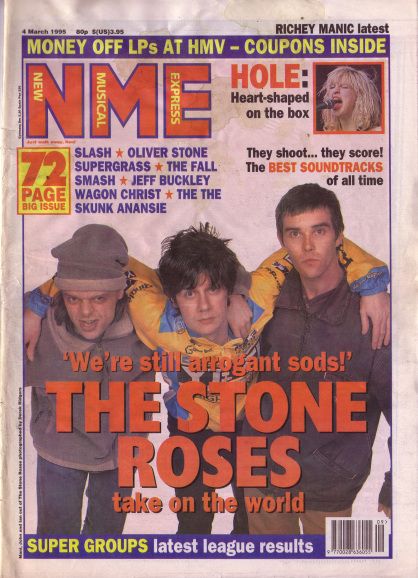 The Stone Roses on the cover of NME, 4th March 1995 | Archived Music Press Derek Ridgers, 80s Candy, Spike Island, Music Addict, Nme Magazine, Ian Brown, 4th March, Oliver Stone, Primal Scream