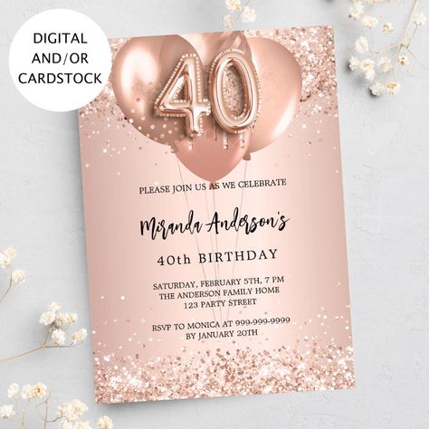 40 Birthday Invitation Women, 40th Birthday Party For Women, 40th Birthday Party Themes, Plan A Birthday Party, 40th Party Ideas, Birthday Rose Gold, Fortieth Birthday, Surprise Birthday Invitations, Balloon Invitation