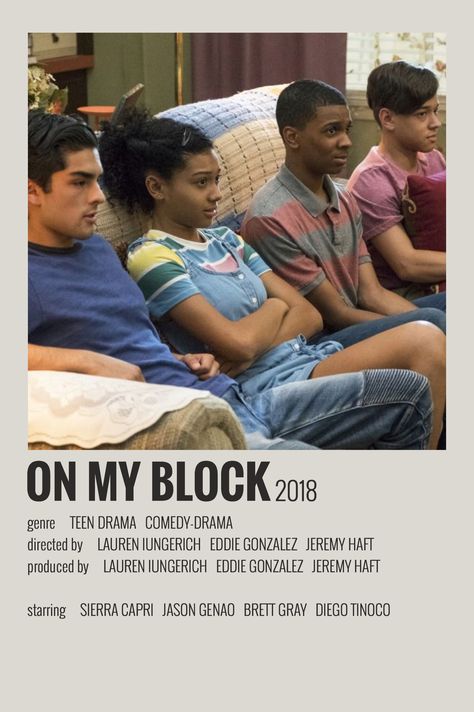 On My Block Poster, On My Block Wallpaper, Show Polaroid Poster, Four One Direction, On My Block, Indie Movie Posters, Tv Poster, Iconic Movie Posters, Movie Card