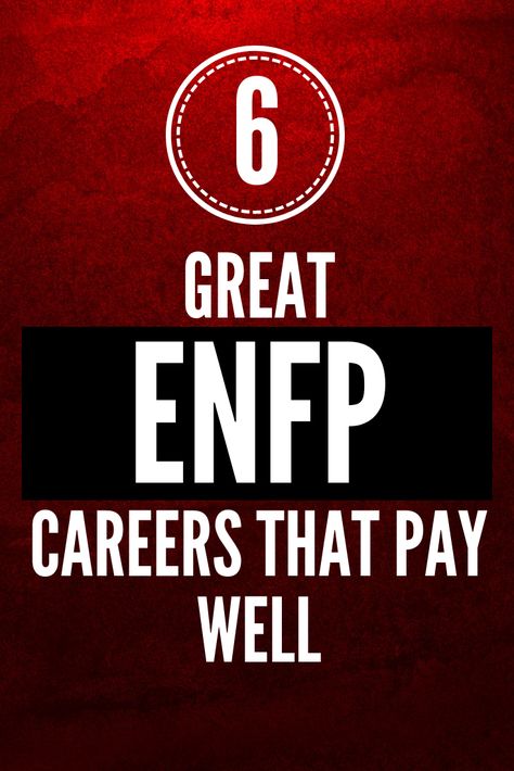 6 GREAT ENFP CAREERS THAT PAY WELL Enfp Careers Best Jobs, Enfp Jobs Career, Enfp Career, Enfp Jobs, Enfp Personality, Enfp T, Job Career, Myers–briggs Type Indicator, Myers Briggs Type