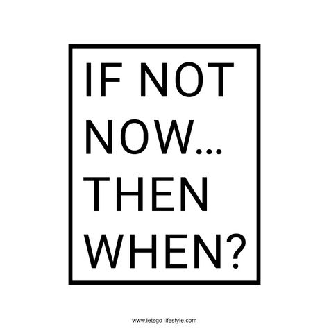 #quoteoftheday #Day70 If not now... then when? You can always do it later, but why wait when you could just start doing it? #quote #inspiration #motivation quotes Not Perfect But Trying Quotes, If Not Now Then When Quote, You Can Do It Quotes Motivation Student, Just Start Wallpaper, Yes You Can Quotes, If Not Now Then When Tattoo, Do It Now Quotes, Cleaning Aesthetic, Sayings For Women