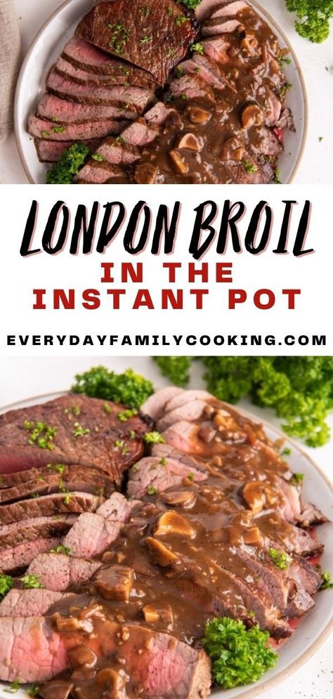 London Broil Instant Pot Recipe, London Broil Recipes Instapot Easy, Top Round Instant Pot Recipes, London Broil Pressure Cooker Recipes, Quick London Broil Recipes, Instant Pot Round Roast, Ninja Foodi London Broil Recipes, Instapot London Broil Recipes, London Broil Stew Instant Pot