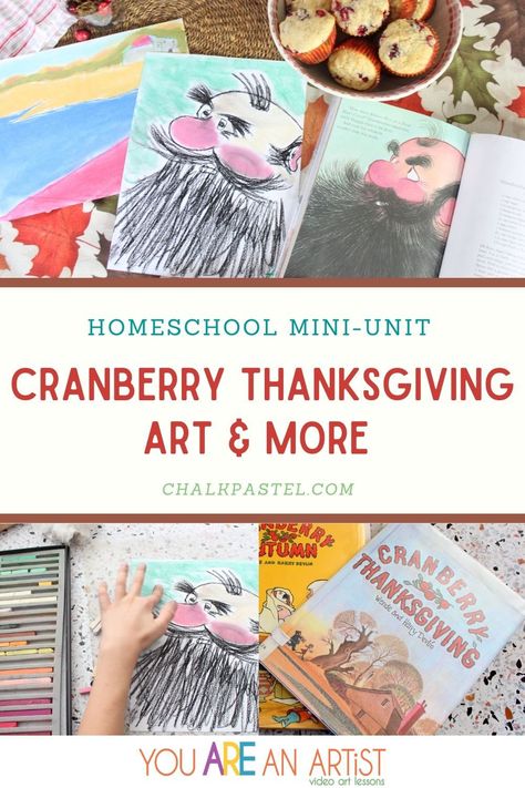 Thanksgiving Homeschool Lessons, Homeschool Thanksgiving Activities, November Homeschool, Thanksgiving Unit Study Kindergarten, Five In A Row Cranberry Thanksgiving, Thanksgiving Homeschool, Fiar Cranberry Thanksgiving, Thanksgiving Unit Study Homeschool, Cranberry Thanksgiving Book Activities