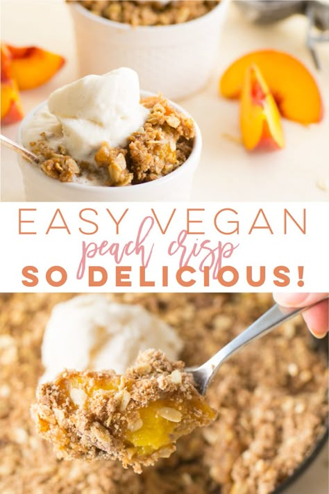 Vegan Peach Crisp, Vegan Ice Cream Brands, Peaches Baked, Vegan Crisp, Vegan Peach, Best Vegan Desserts, Dessert Oreo, Pecan Topping, Peach Crumble