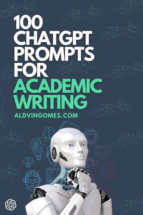 ChatGPT Prompts For Academic Writing Prompts Writing, Writing Poems, A Robot, Article Writing, Academic Writing, Content Writing, Writing Tools, Research Paper, Okinawa