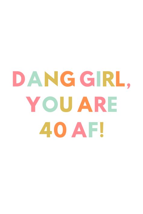 Funny 40th birthday quotes to get everyone in the celebratory mood #40thbirthdayquotes #turning40quotes #dailyquote Happy 40th Birthday Funny Woman Turning 40, Turning Forty Quotes Funny, 40s Birthday Quotes, Happy 40th Birthday Woman Quotes, Funny 40th Birthday Quotes Woman, 40th Birthday Wishes For Women Funny, 40th Birthday Quotes For Women Funny, 40th Birthday Memes Funny, Turning 40 Quotes Woman Wisdom