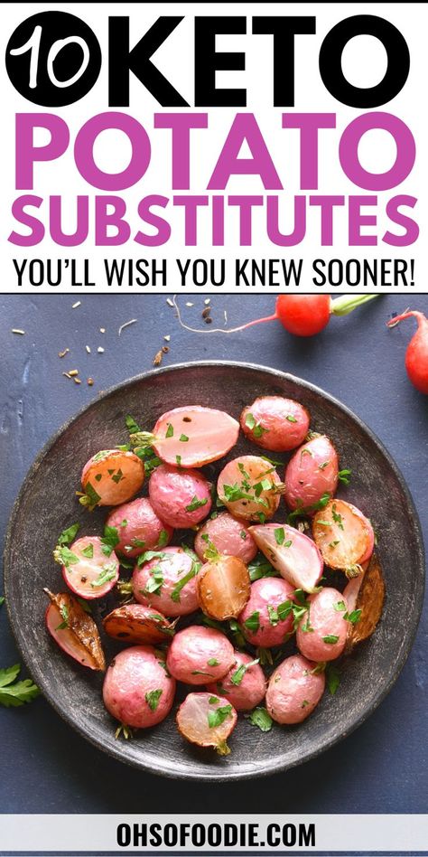 Text reads 10 Keto Potato Substitutes You'll Wish You Knew Sooner! Substitute For Mashed Potatoes, Potatoes Chips, Roasted Rutabaga, Low Carb Zucchini Fries, Potato Substitute, Jicama Fries, Low Carb Potatoes, Garlic Roasted Potatoes, Roasted Radishes