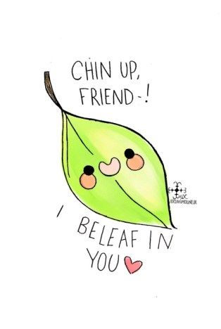 Cute puns to brighten your day! Punny Puns, Punny Cards, Love Puns, Cute Puns, Pun Card, Food Puns, My Funny Valentine, Chin Up, E Card