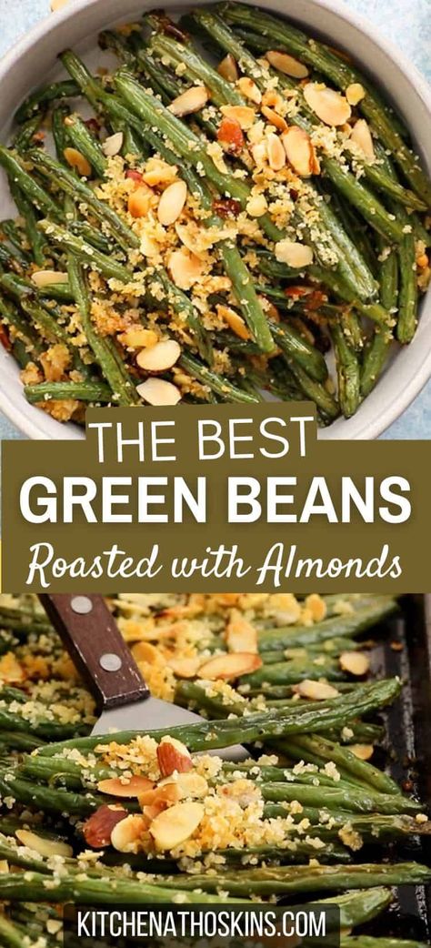 Learn how to make easy oven roasted green beans recipe that is vegan, healthy and makes a tasty vegetable side dish for dinner, thanksgiving or the holidays. If you have ever wondered how to cook fresh green beans, then this easy veggie side dish with almonds can be adapted with frozen green beans. Get the green beans almondine recipe at kitchenathoskins.com. Fall Green Beans Recipe, Green Bean With Almonds Recipes, Roasted French Green Beans, Garlic Parm Green Beans Oven, Roasted Beans Green, Canned Green Bean Recipes Healthy, Roasted Green Beans Recipe, Roasted Green Beans With Almonds, Green And Yellow Bean Recipes