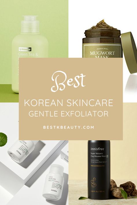 Best Korean Exfoliator For Face, Korean Exfoliator, Green Tea Mask, Skincare Inspiration, Top Korean, Korean Skin Care, Korean Skincare Routine, Korean Skin, Glowy Skin