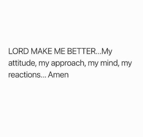 Prayer For Change, Better Attitude, Comforting Bible Verses, Prayer Changes Things, My Attitude, Christian Bible Quotes, Christian Motivation, Inspirational Bible Quotes, Bible Verses Quotes Inspirational