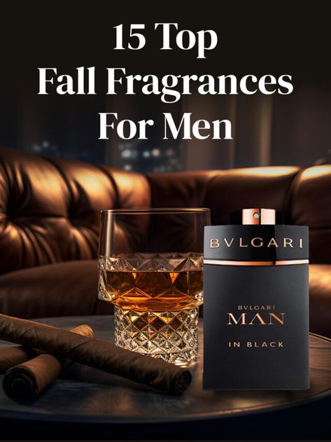 Bvlgari Man In Black, Real Men Real Style, Best Mens Cologne, Best Perfume For Men, Fragrances For Men, Best Fragrance For Men, Winter Fragrance, Man In Black, Fall Fragrance