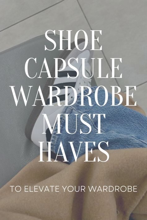 How to Create a Shoe Capsule Wardrobe, shoe capsule, capsule wardrobe Shoe Wardrobe Capsule, Capsule Closet Shoes, Capsule Wardrobe Boots, Shoe Capsule Wardrobe, Shoe Capsule, Shoes Wardrobe, Capsule Wardrobe Shoes, Neutral Pumps, Minimal Wardrobe