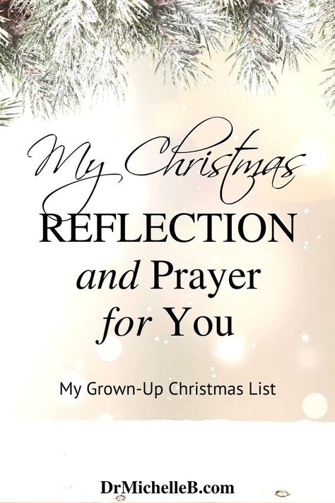 A Christmas background with My Christmas Reflection and Prayer for You with three valuable resources to start your new year off right. Christmas Reflections, Grown Up Christmas List, Grateful To God, Christmas Hope, Christmas Prayer, Prayer For You, Birth Of Jesus, Core Values, So Grateful