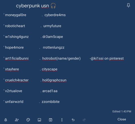 cyberpunk usernames Cool Y2k Usernames, Username Ideas Cybercore, Y2k Instagram Usernames, Aesthetic Discord Display Names, Egirl Username Ideas, Cyberpunk Username Ideas, Cybercore Username Ideas, Discord User Ideas Y2k, One Piece Username Ideas