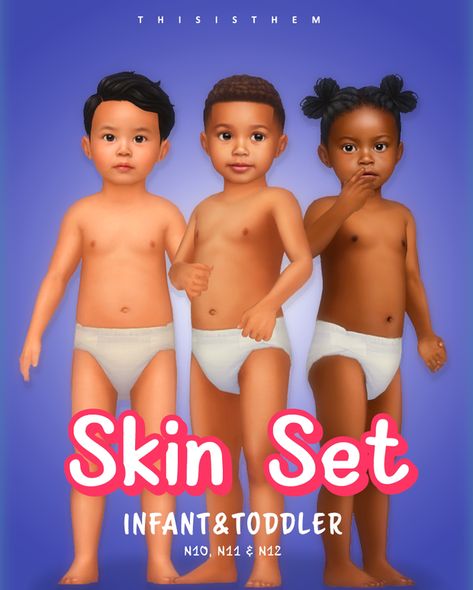 Skin Set - Infant/Toddler Edition | Patreon Sims 4 Cc Skin Tones Melanin, Toddler Skin Cc, Thisisthem Sims 4, Infant Skin Cc, Infant Skins Sims 4 Cc, Sims 4 Infant Skin Overlay, Sims 4 Skin, Cc Eyes, Infant Cc