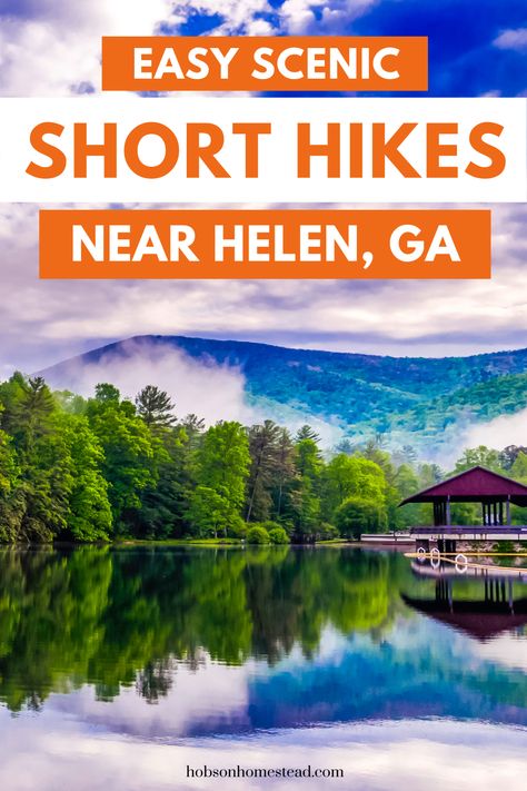 Easy Scenic Short Hikes Near Helen, Georgia - The Hobson Homestead South Carolina Lighthouses, Natural Springs In Florida, Hiking In Georgia, Helen Georgia, Helen Ga, Florida Springs, North Georgia Mountains, Cheap Things To Do, Georgia Travel