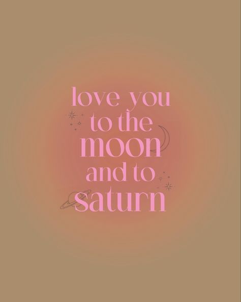 Love You To The Moon And To Saturn Poster, Love You To The Moon And To Saturn Wallpaper, I Love You To The Moon And To Saturn, Love You To The Moon And To Saturn, Folklore Betty, Seven Taylor Swift, To The Moon And Saturn, Taylor Swift Wallpaper Lyrics, The Moon And Saturn