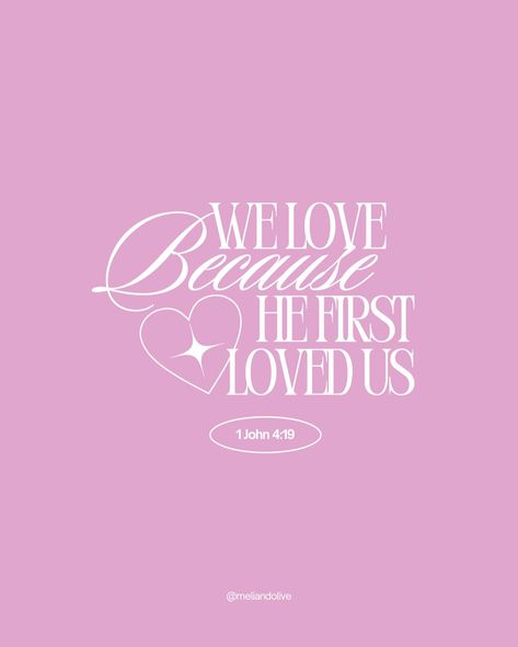 We Love Because He First Loved Us, He Loved Us First, Christian Graphics, He First Loved Us, 1 John 4, Christian Stickers, John 4, Illustrated Faith, Scripture Art