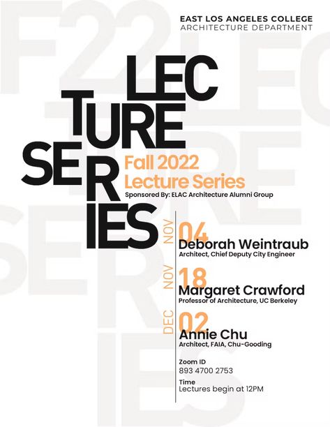 Reading Design Poster, Lecture Series Poster, Language Course Poster Design, Lecture Poster Design, University Event Poster, Architecture Lecture Poster, East Los Angeles College, Grid Design Layout, Lecture Poster